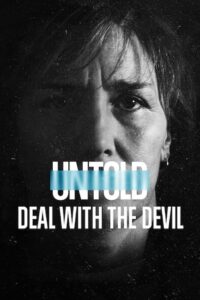 Untold: Deal with the Devil