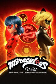 Miraculous World: Shanghai – The Legend of Ladydragon